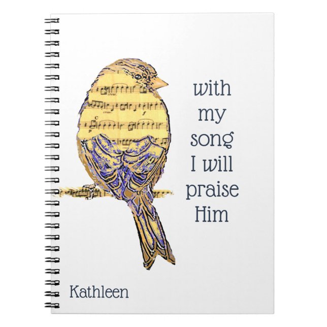 Caderno Espiral With my song I praise Him Bible Scripture Bird (Frente)