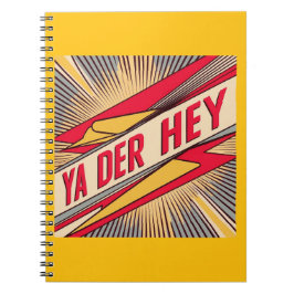 Caderno Espiral Ya Der Hey (Wisconsin Slang)