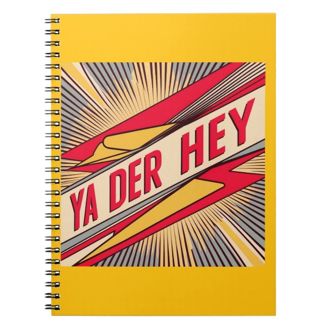 Caderno Espiral Ya Der Hey (Wisconsin Slang) (Frente)