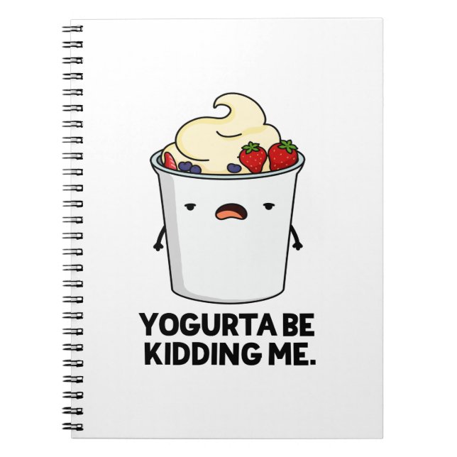 Caderno Espiral Yogurta Está A Brincar-Me Engraçado Yogurt Pun (Frente)
