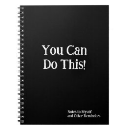 Caderno Espiral You Can Do This! Notes to Myself Black White