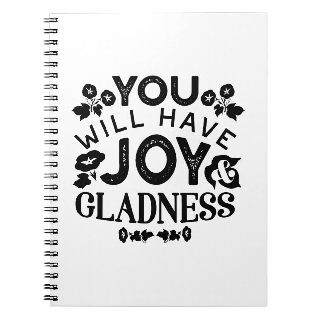 Caderno Espiral You Will Have Joy and Gladness Inspirational Quote (Frente)