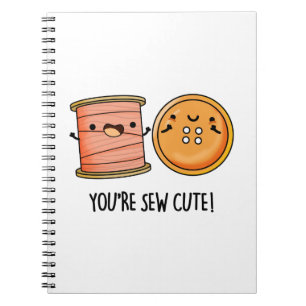 Caderno Espiral You're Sew Funny Sewing Pun