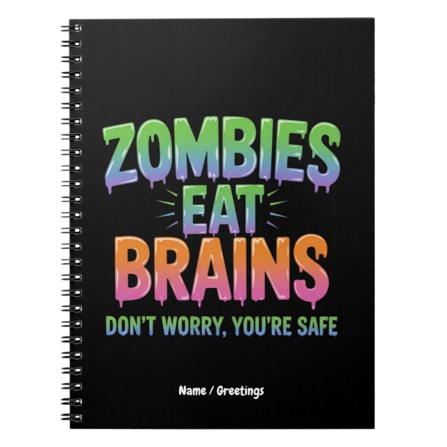 Caderno Espiral Zombies Eat Brains? Don't Worry, You're Safe Funny (Frente)