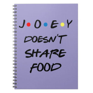Caderno Joey Doesn't Share Food