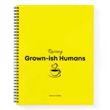Caderno para Mães que Criam Humanos Crescidinhos