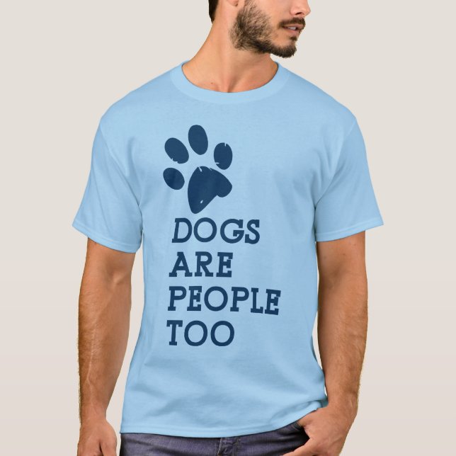 Cães são Pessoas para camisa (Frente)