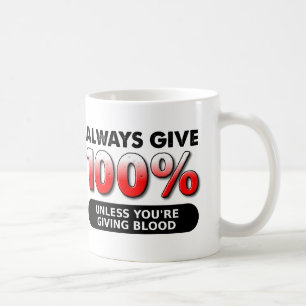 Café 100 por cento da caneca engraçada de sangue