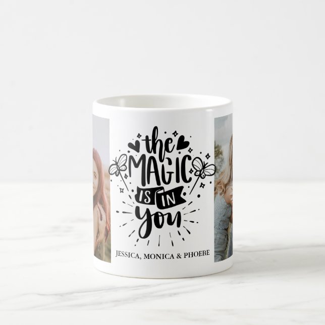 Café "A Magia Está Em Você" Caneca de Foto (Centro)