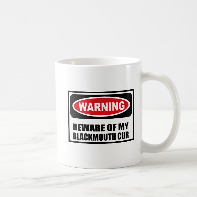 Café Advertir BEWARE de MINHA caneca do CUR de (Direita)