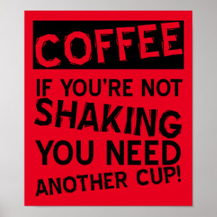 Café agitando Poster engraçado