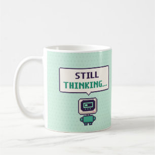 Café Ainda pensando... Caneca Pixel de IA Engraçada