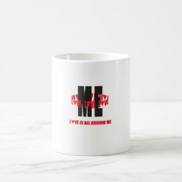 Café "Ame tudo em torno de mim" caneca - letras