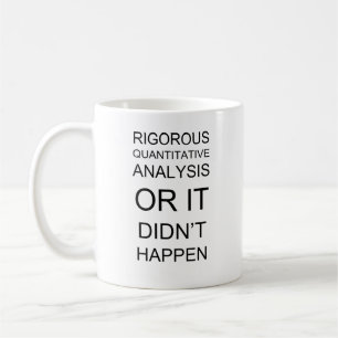 Café Análise quantitativa rigorosa - branco caneca de