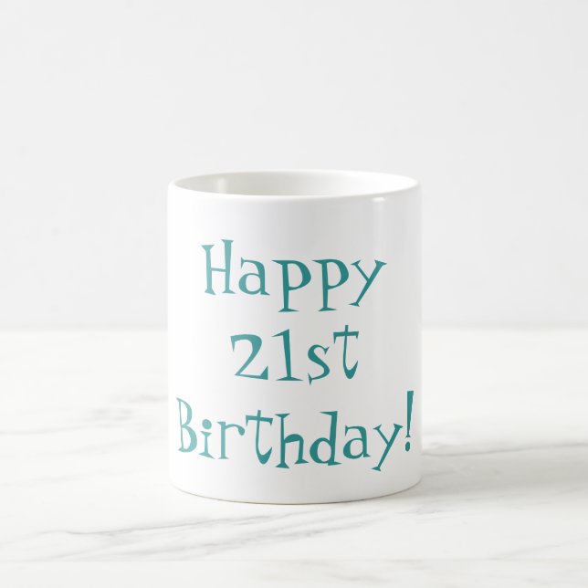 Café Aniversário de 21 anos feliz! Caneca (Centro)