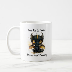 Café Aqui Vamos Nós de Novo Quer Dizer Bom Dia Caneca d