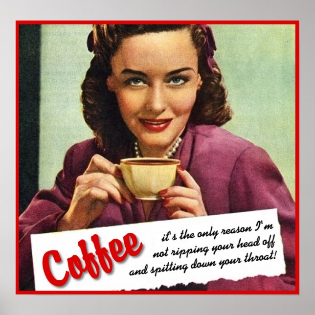 Café Arranca a Sua Cabeça Impressão Poster Humor (Frente)