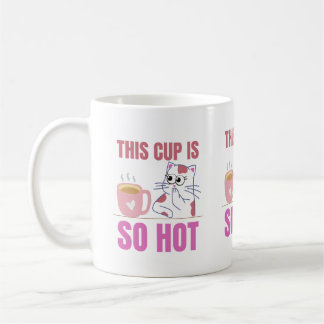 Café Astrofe de gato! Esta caneca está muito quente!