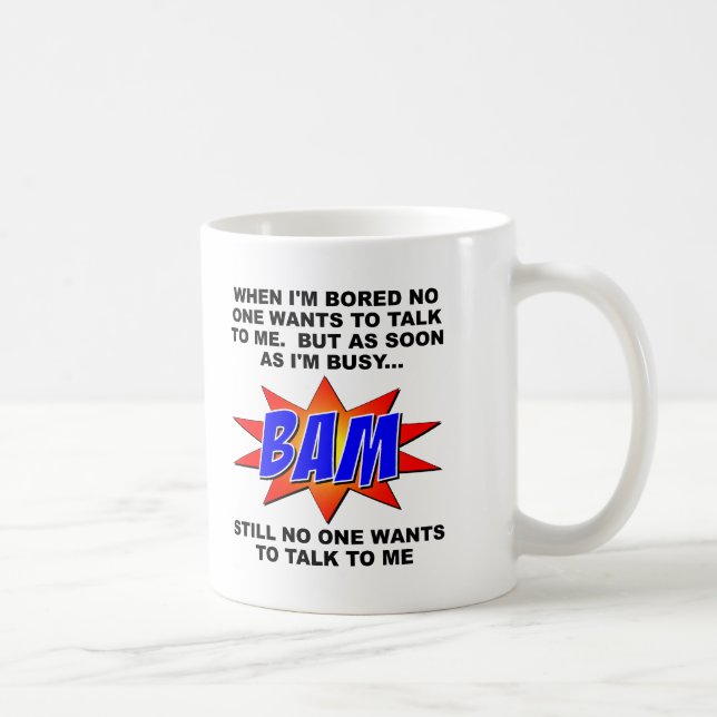 Café BAM! Ninguém Quer Falar de Forma Engraçada Caneca (Direita)