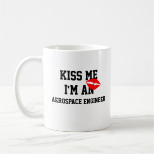 Café Beija-Me Sou Uma Caneca De Engenheiro Aeroespacial