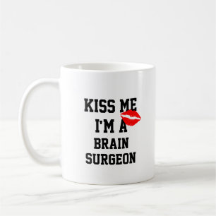 Café Beije-Me Sou Uma Caneca De Cirurgião Cerebral