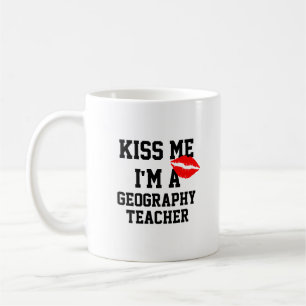 Café Beije-Me Sou Uma Caneca De Professora De Geografia