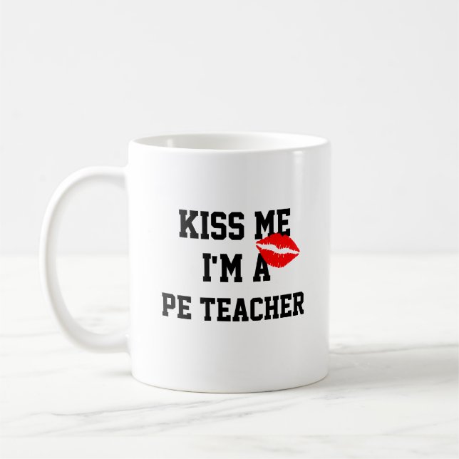 Café Beije-Me, Sou Uma Caneca De Professora De Pe (Esquerda)
