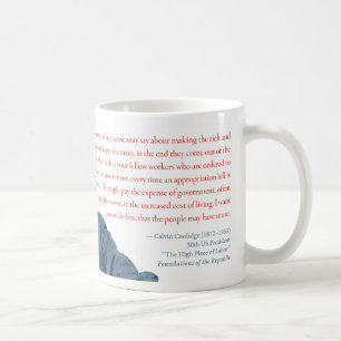Café Caneca #2 de Calvin Coolidge "que taxa o rico "
