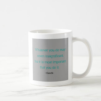 Café Caneca das citações de Gandhi