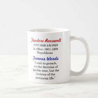 Café Caneca das citações de Theodore Roosevelt