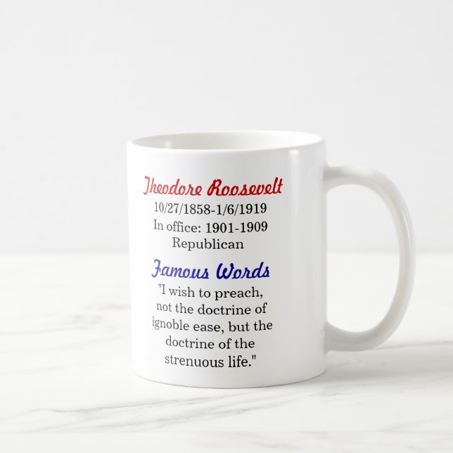 Café Caneca das citações de Theodore Roosevelt (Direita)