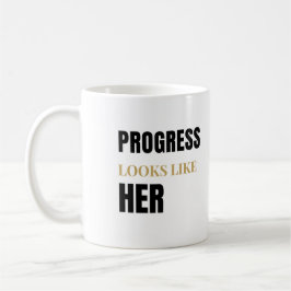 Café Caneca de 11oz Progress Looks Like Her – Dia Inter