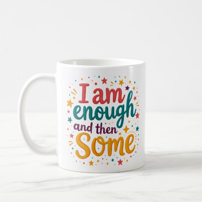 Café Caneca de Afirmação Eu Sou Suficiente E Mais Um Po (Esquerda)