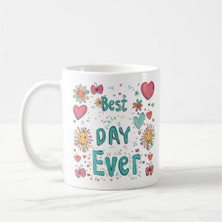 Café Caneca de água colorida "O Melhor Dia de Todos"
