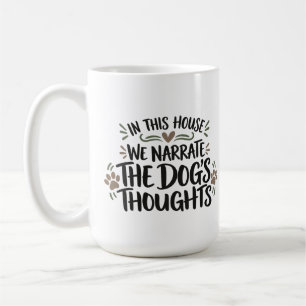 Café Caneca de Cachorro Engraçado Nós Narramos os Pen