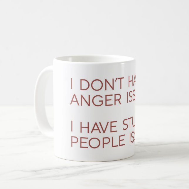 Café Caneca de Citação de Problemas de Raiva Engraçados (Frente Esquerda)