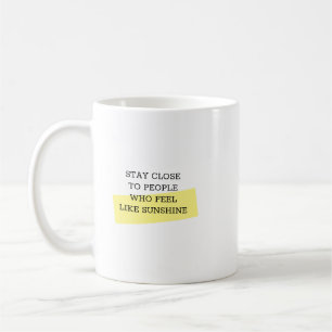 Café Caneca de Citação Inspiradora e Elegante Stay Clos