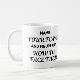Café Caneca de Citação Motivacional - Nomeie seus Medos