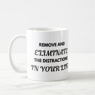 Café Caneca de Citação Motivacional - Remova e Elimine.