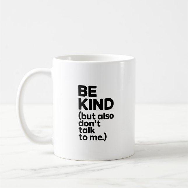 Café Caneca de Introvertido Engraçado Be Kind (Esquerda)