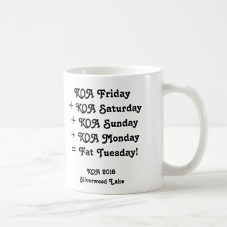 Café Caneca de KOA 2015 - "terça-feira gorda! "