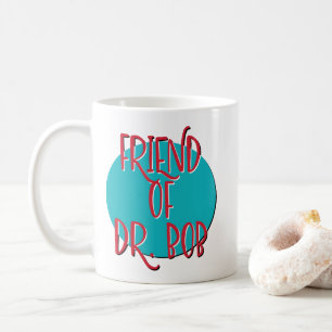 Café Caneca de Lema de Recuperação de Amigo do Dr. Bob