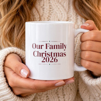 Café Caneca de Natal da Nossa Família 2026 Engraçada