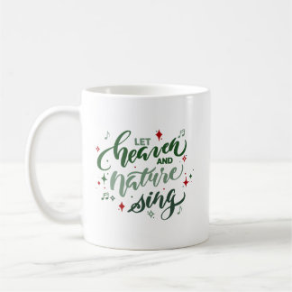 Café Caneca de Natal Let Heaven and Nature Sing