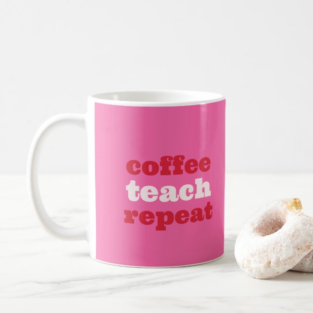 Café Caneca de Professor Coffee Teach Repeat (Com Donut)