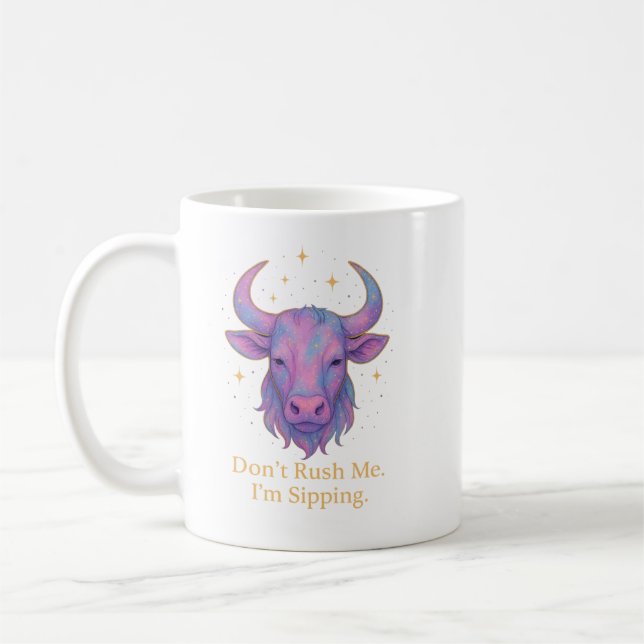 Café Caneca de Touro – Não Me Apresse, Estou Bebendo |  (Esquerda)
