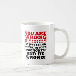 Café Caneca Divertida Fique na Sua Falta de Razão