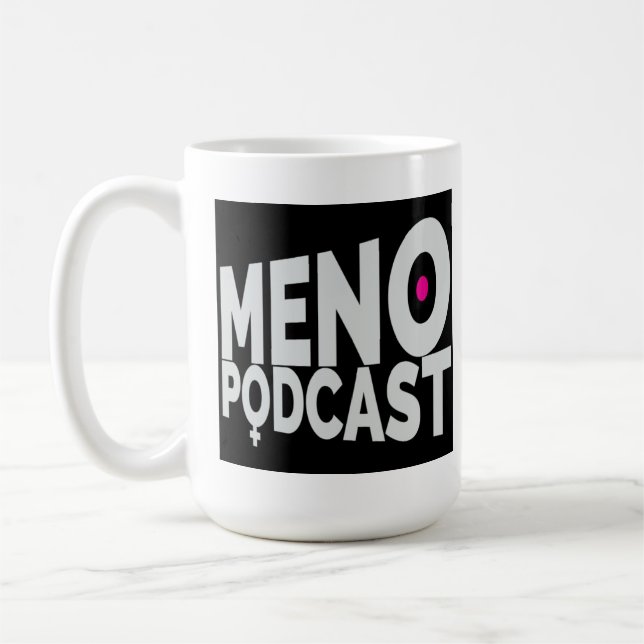 Café Caneca do logotipo de Menopodcast - 15 onças (Esquerda)