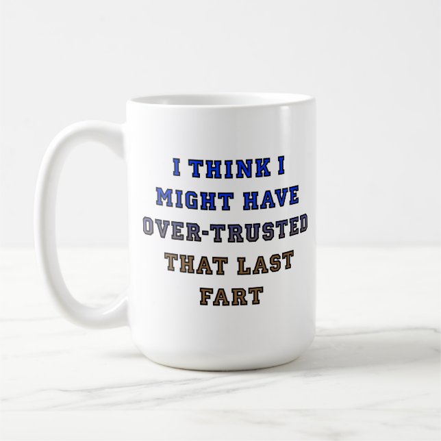 Café Caneca Engraçada de Cu Farto Super Confiável (Esquerda)
