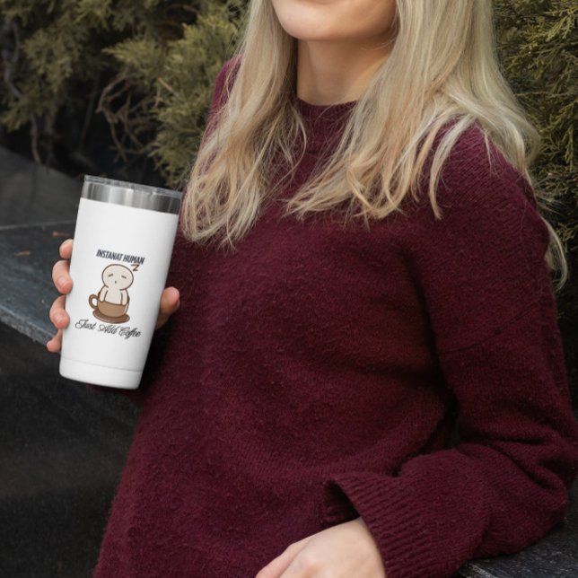 Café Caneca engraçada de humano instantâneo, basta adic (Criador carregado)